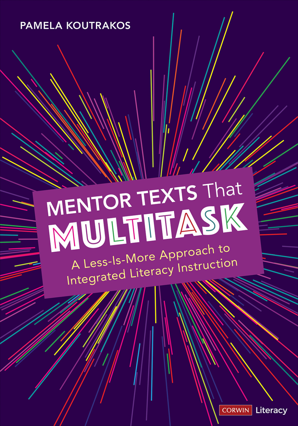 Mentor Texts That Multitask [Grades K-8] A Less-Is-More Approach to Integrated Literacy Instruction 1st Edition â€“ PDF/EPUB Version Downloadable